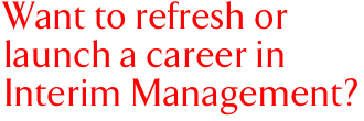 Want to be an Interim Manager?