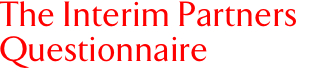 The Interim Partners Questionnaire